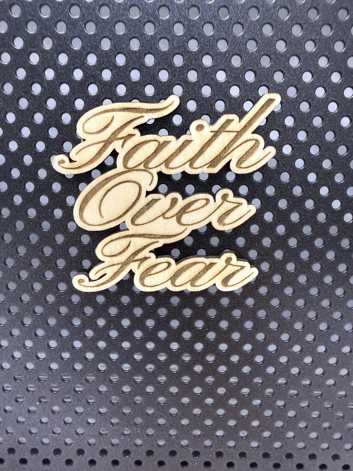 Faith Over Fear Laser Engraved Magnet