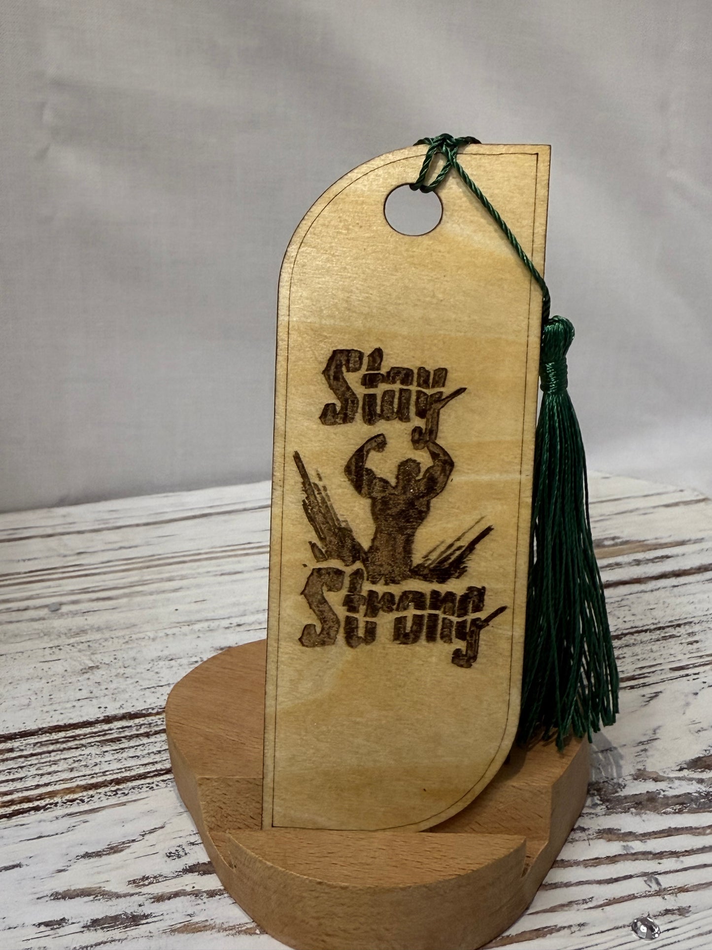 Stay Strong - Laser Engraved Wood Bookmark