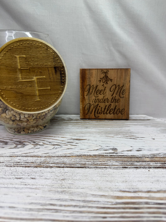 Meet Me Under the Mistletoe Acacia Coaster